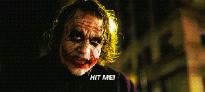 Joker-Yelling-Hit-Me-The-Dark-Knight